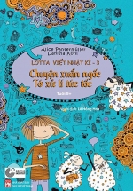 Lotta Tập Viết Nhật Kí 2: Rất Chi Là Không Ổn!