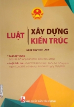 Luật Xây Dựng – Luật Kiến Trúc (Song Ngữ Anh-Việt)