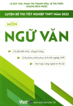 Luyện Đề Thi Tốt Nghiệp THPT Năm 2022 – Môn Ngữ Văn