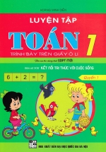 Luyện Tập Toán 1 – Quyển 1 – Trình Bày Trên Giấy Ô Li (Bám Sát SGK Kết Nối Tri Thức Với Cuộc Sống)