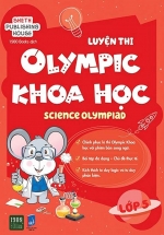 Luyện Thi Olympic Khoa Học – Science Olympiad Lớp 5