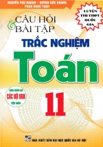 Câu Hỏi Và Bài Tập Trắc Nghiệm Toán 11 (Dùng Chung Cho Các Bộ SGK Hiện Hành)