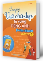 Luyện Viết Chữ Đẹp Từ Vựng Tiếng Anh Family And Friends – National Edition 1