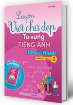 Luyện Viết Chữ Đẹp Từ Vựng Tiếng Anh Family And Friends – National Edition 2