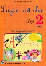 Luyện Viết Chữ Lớp 2 – Tập 2 (Theo Chương Trình Giáo Dục Phổ Thông Mới)