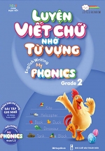 Luyện Viết Chữ Nhớ Từ Vựng – English Writing My Phonics Grade 2