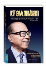 Lý Gia Thành – Thành Công Không Phải Ngẫu Nhiên