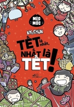 Ly Và Chũn – Tết Là Nhất, Nhất Là Tết!