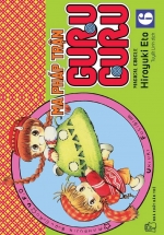 Ma Pháp Trận Guru Guru – Tập 6