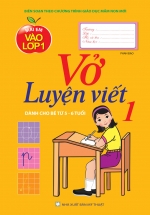 Mai Em Vào Lớp 1 – Vở Luyện Viết – Tập 1 (Dành Cho Bé Từ 5 – 6 Tuổi)