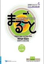 Marugoto – Ngôn Ngữ Và Văn Hóa Nhật Bản Sơ-Trung Cấp A2/B1