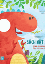 Sách Mặt Nạ – Wild Animals – Động Vật Hoang Dã
