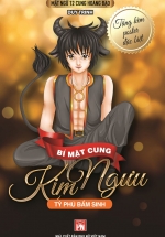 Mật Ngữ 12 Cung Hoàng Đạo – Bí Mật Cung Kim Ngưu – Tỷ Phú Bẩm Sinh