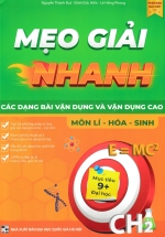 Mẹo Giải Nhanh Các Dạng Bài Vận Dụng Và Vận Dụng Cao Môn Lí – Hóa – Sinh