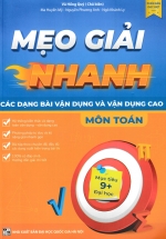 Mẹo Giải Nhanh Các Dạng Bài Vận Dụng Và Vận Dụng Cao Môn Toán