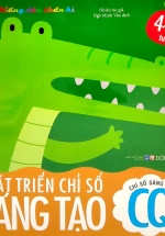 Miếng Dán Thần Kì – Phát Triển Chỉ Số Sáng Tạo – Chỉ Số Sáng Tạo CQ (4-5 Tuổi)