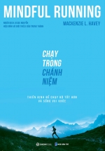 Mindful Running – Chạy Trong Chánh Niệm