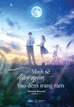 Mình Sẽ Tìm Cậu Vào Đêm Trăng Rằm