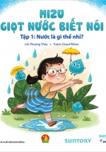 Mizu – Giọt Nước Biết Nói Tập 1 – Nước Là Gì Thế Nhỉ?