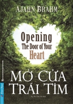 Mở Cửa Trái Tim – Opening The Door Of Your Heart