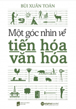 Một Góc Nhìn Về Tiến Hóa Văn Hóa