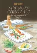 Một Ngày Cùng Chef – Cuộc Sống Của Người Tạo Ra Hương Vị