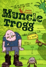 Muncle Trogg – Cậu Khổng Lồ Tí Hon