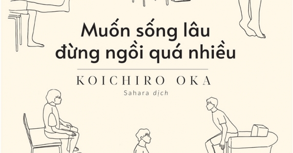 Muốn Sống Lâu Đừng Ngồi Quá Nhiều