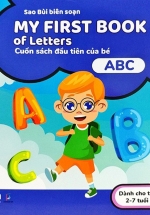 My First Book Of Letters – Cuốn Sách Đầu Tiên Của Bé – ABC
