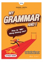 My Grammar And I – Thực Hành