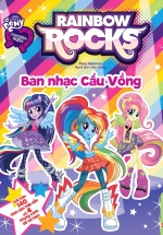 My Little Pony – Rainbow Rocks – Ban Nhạc Cầu Vồng (Hình Dán)