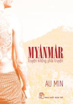 Myanmar – Truyện Không Phải Truyện