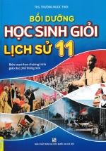 ND – Bồi Dưỡng Học Sinh Giỏi Lịch Sử 11 (Biên Soạn Theo Chương Trình GDPT Mới)