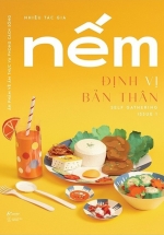 Nếm: Định Vị Bản Thân – Issue 1: Self Gathering