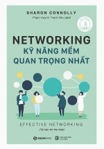 Networking – Kỹ Năng Mềm Quan Trọng Nhất