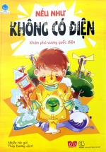 Nếu Như Không Có Điện – Khám Phá Vương Quốc Điện