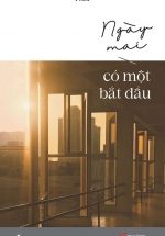 Ngày Mai Có Một Bắt Đầu