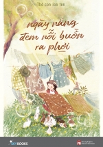 Ngày Nắng Đem Nỗi Buồn Ra Phơi