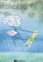 Ngày Xưa Chưa Xa