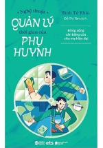 Nghệ Thuật Quản Lý Thời Gian Của Phụ Huynh