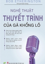 Nghệ Thuật Thuyết Trình Của Gã Khổng Lồ