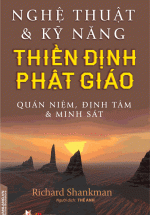 Nghệ Thuật Và Kỹ Năng Thiền Định Phật Giáo