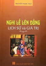 Nghi Lễ Lên Đồng – Lịch Sử Và Giá Trị