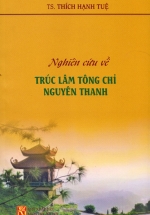 Nghiên Cứu Về Trúc Lâm Tông Chỉ Nguyên Thanh