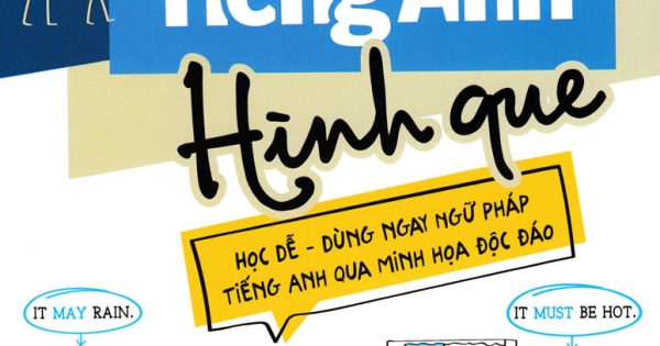 Nghiền Ngữ Pháp Tiếng Anh Hình Que – Tập 2: Nâng Cao