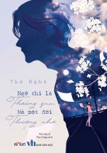 Ngỡ Chỉ Là Thoáng Qua, Mà Một Đời Thương Nhớ 2