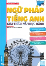 Ngữ Pháp Tiếng Anh – Giải Thích Và Thực Hành