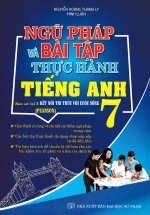 Ngữ Pháp Và Bài Tập Thực Hành Tiếng Anh 7 – Pearson (Bám Sát SGK Kết Nối Tri Thức Với Cuộc Sống)