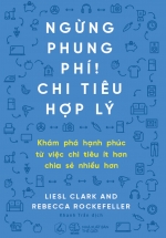 Ngừng Phung Phí, Chi Tiêu Hợp Lý