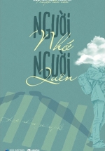 Người Nhớ Người Quên – Lạc Nhau Giữa Phố
